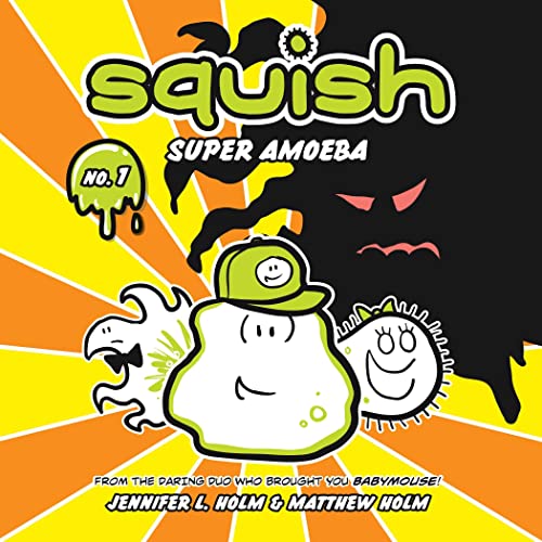 Cover of Squish #1: Super Amoeba