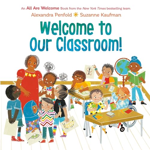 Cover of Welcome to Our Classroom! (An All Are Welcome Book)