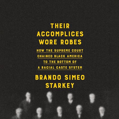Cover of Their Accomplices Wore Robes