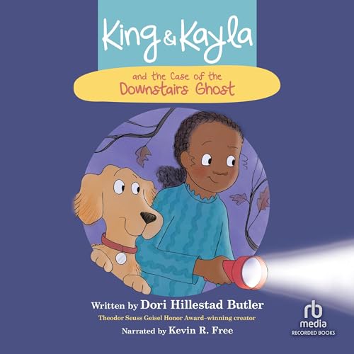 Cover of King & Kayla and the Case of the Downstairs Ghost