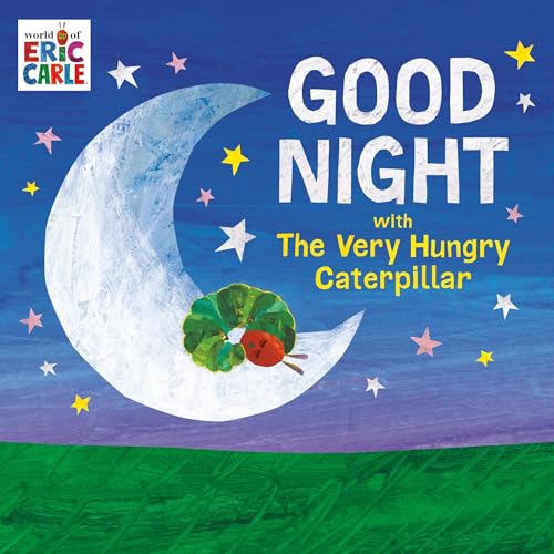 Cover of Good Night with The Very Hungry Caterpillar