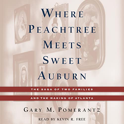 Cover of Where Peachtree Meets Sweet Auburn