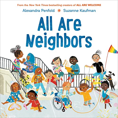 Cover of All Are Neighbors (An All Are Welcome Book)