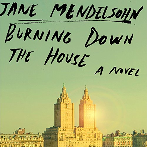 Cover of Burning Down the House