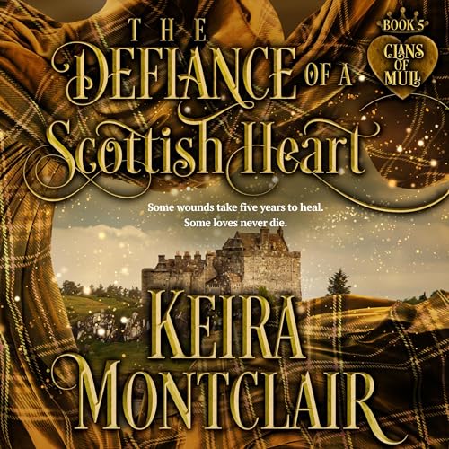Cover of The Defiance of a Scottish Heart