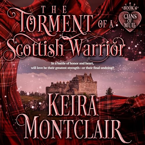 Cover of The Torment of a Scottish Warrior