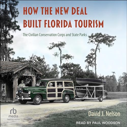 Cover of How the New Deal Built Florida Tourism