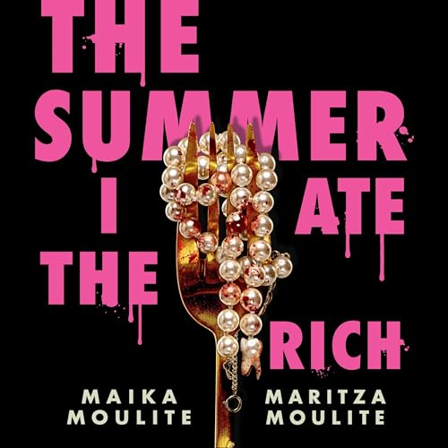Cover of The Summer I Ate the Rich