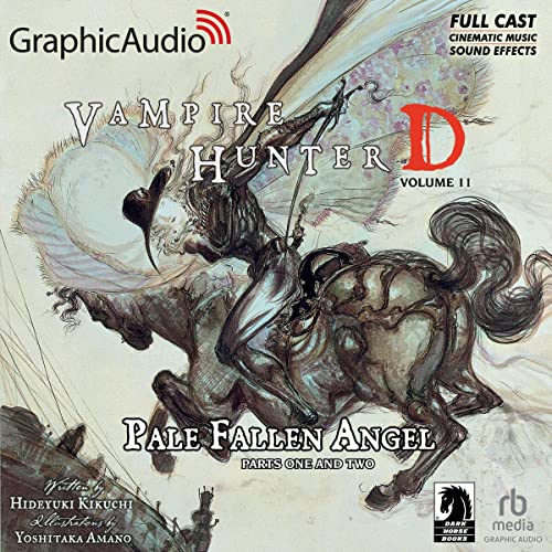 Cover of Pale Fallen Angel Parts One and Two (Dramatized Adaptation)