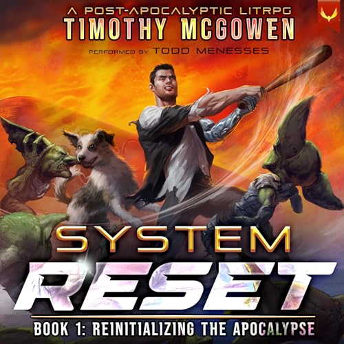 Cover of Reinitializing the Apocalypse: A LitRPG Adventure