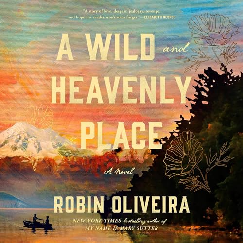 Cover of A Wild and Heavenly Place