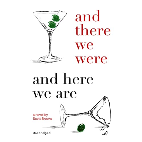 Cover of And There We Were and Here We Are