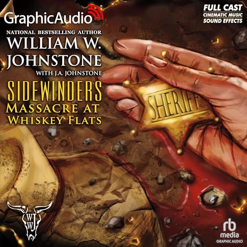 Cover of Massacre at Whiskey Flats [Dramatized Adaptation]