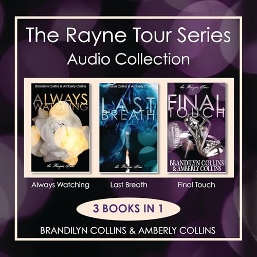 Cover of The Rayne Tour Series Audio Collection