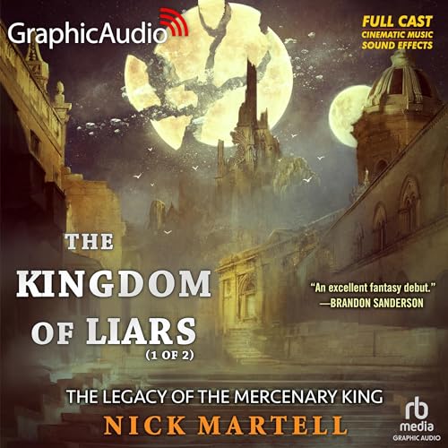 Cover of The Kingdom of Liars (1 of 2) [Dramatized Adaptation]