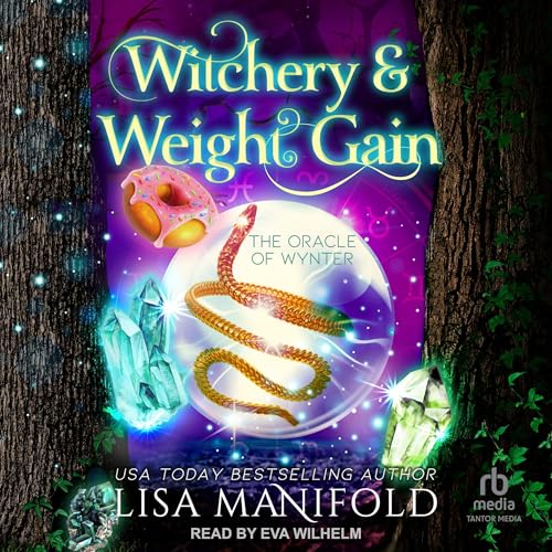 Cover of Witchery & Weight Gain