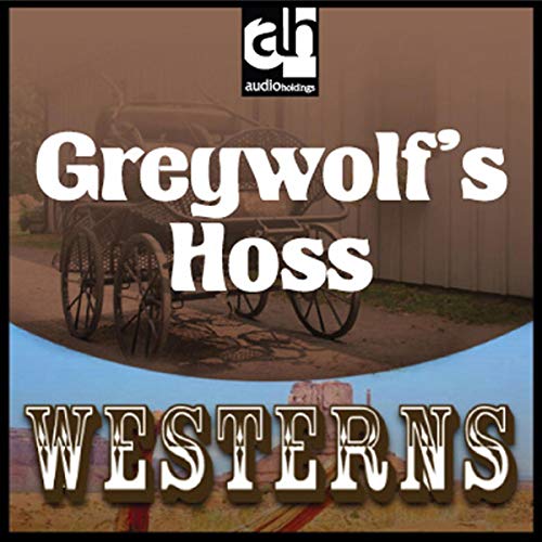 Cover of Greywolf's Hoss