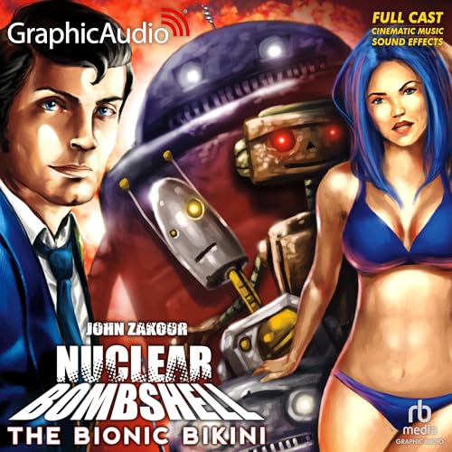 Cover of The Bionic Bikini [Dramatized Adaptation]