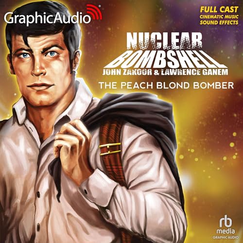 Cover of The Peach Blonde Bomber [Dramatized Adaptation]