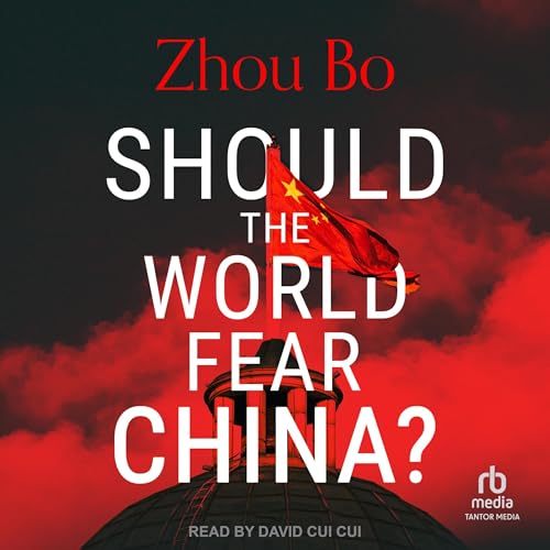 Cover of Should the World Fear China?