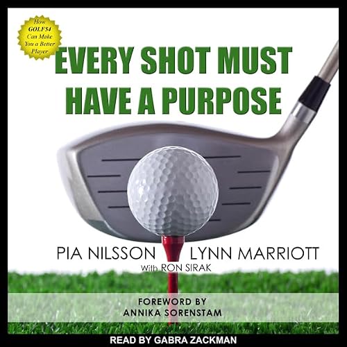Cover of Every Shot Must Have a Purpose