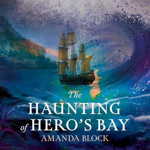 Cover of The Haunting of Hero's Bay
