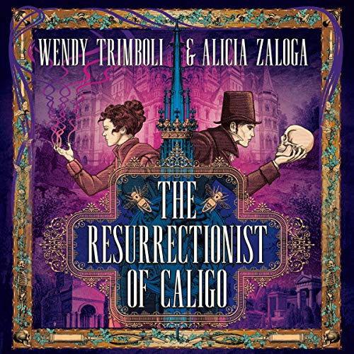 Cover of The Resurrectionist of Caligo