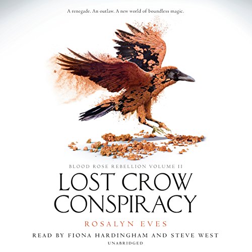 Cover of Lost Crow Conspiracy (Blood Rose Rebellion, Book 2)