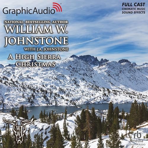 Cover of A High Sierra Christmas [Dramatized Adaptation]