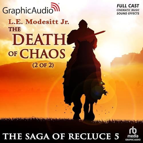 Cover of The Death of Chaos (2 of 2) [Dramatized Adaptation]