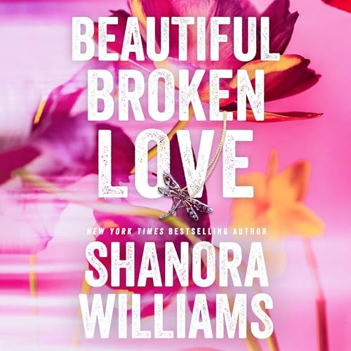 Cover of Beautiful Broken Love