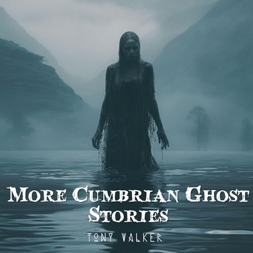 Cover of More Cumbrian Ghost Stories