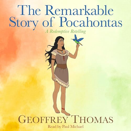 Cover of The Remarkable Story of Pocahontas