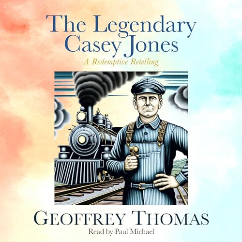 Cover of The Legendary Casey Jones