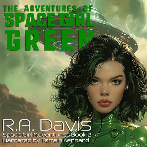Cover of The Adventures of Space Girl Green