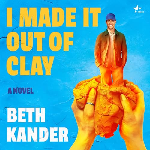 Cover of I Made It Out of Clay