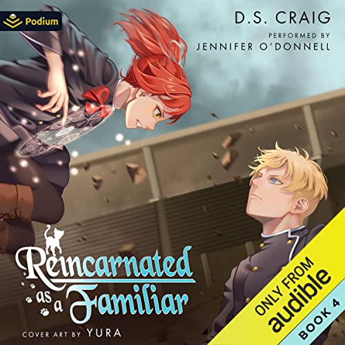Cover of Reincarnated as a Familiar, Book 4