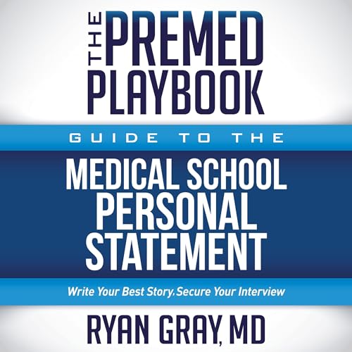 Cover of The Premed Playbook Guide to the Medical School Personal Statement