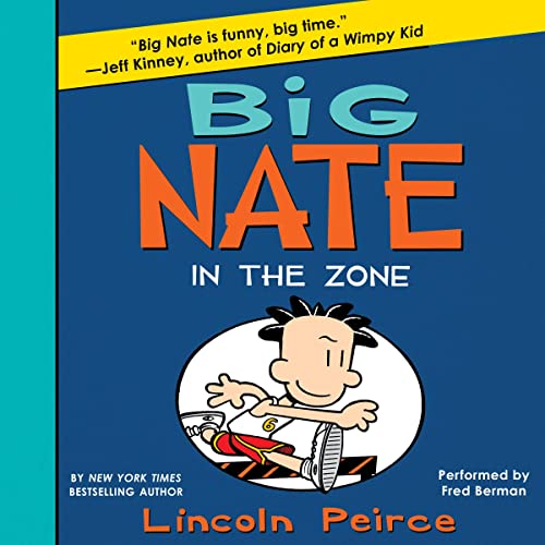 Cover of Big Nate: In the Zone