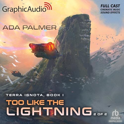 Cover of Too Like the Lightning (Part 2 of 2) (Dramatized Adaptation)