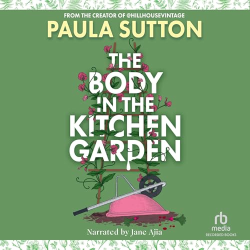Cover of The Body in the Kitchen Garden