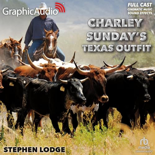 Cover of Charley's Sunday Texas Outfit [Dramatized Adaptation]