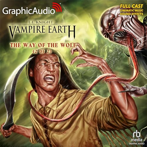 Cover of The Way of the Wolf (2 of 2) [Dramatized Adaptation]