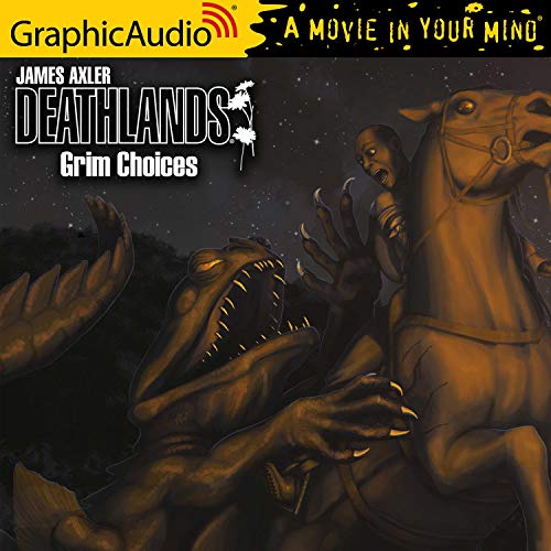 Cover of Grim Choices [Dramatized Adaptation]
