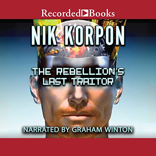 Cover of The Rebellion's Last Traitor