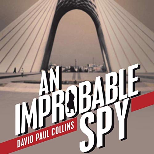 Cover of An Improbable Spy