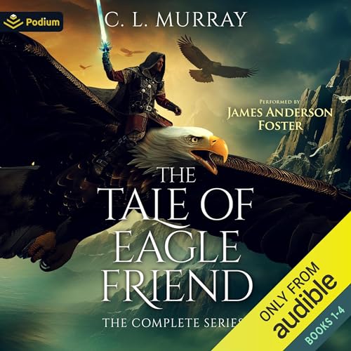 Cover of The Tale of Eaglefriend: The Complete Series