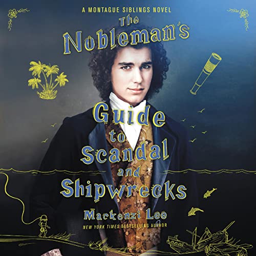 Cover of The Nobleman's Guide to Scandal and Shipwrecks