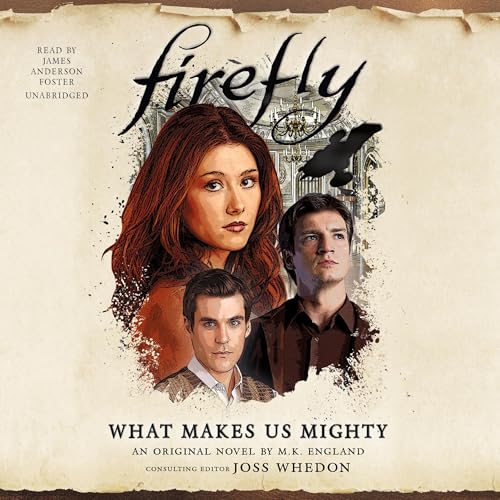 Cover of Firefly: What Makes Us Mighty