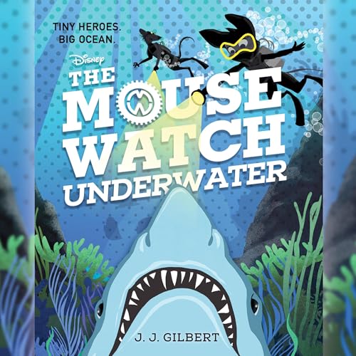 Cover of The Mouse Watch Underwater